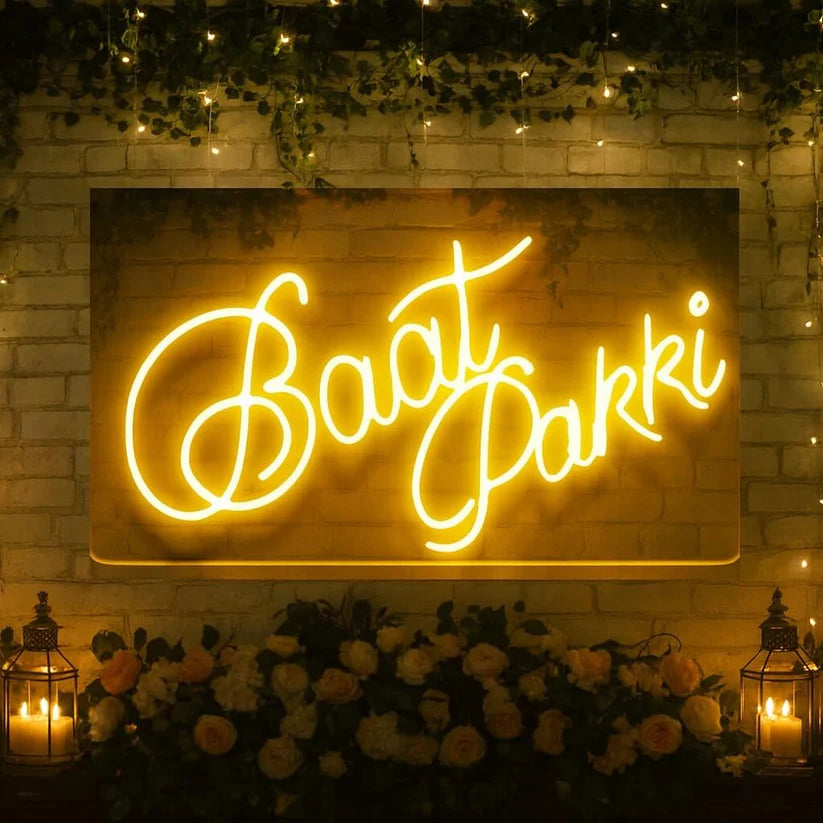 Baat Pakki Neon Sign